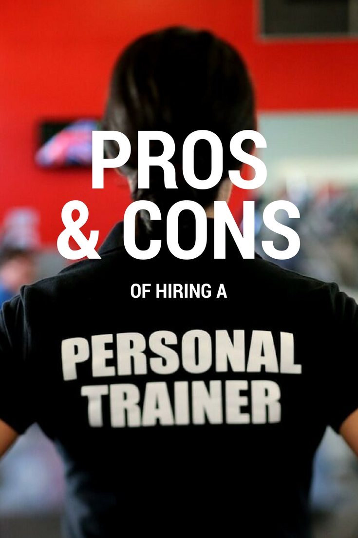 Pros and Cons of Hiring a Personal Trainer